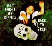 The Back To Skull cover art, with "THEY" engraved on the skull's forehead