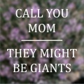 Call You Mom.jpg