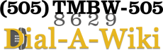TMBW Dial-A-Wiki: (505) TMBW-505